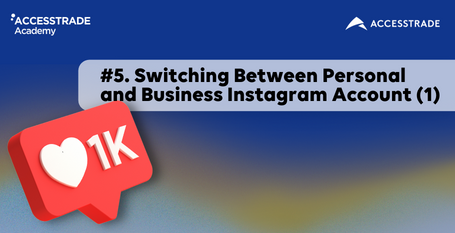 Switching Between Personal and Business Instagram Account (Part 1)
